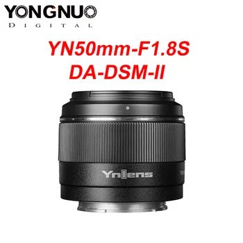 Yongnuo YN50mm F1.8S II DA DSM для Sony APS-C APC-C Формата AF/MF a6400 Micro Single E Mouth Автоматический Объектив 50 мм 1.8 с USB