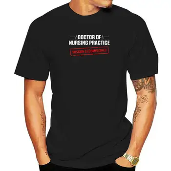 DNP Doctor Of Nursing Practice Done RN Футболка медсестры, футболки с дизайнерским принтом, хлопковые мужские футболки с принтом