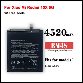   Сменный Аккумулятор телефона XiaoMi для Xiao Mi Redmi 10X5G / Redmi 10X Pro 5G Batterie BM4S 4520mAh + Бесплатные Инструменты