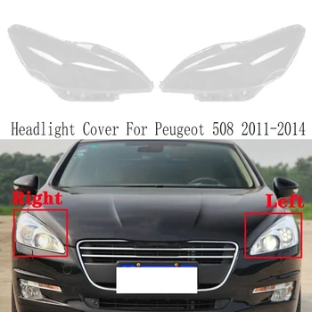 Корпус передней фары Прозрачный головной фонарь Крышка объектива лампы Крышка фары для Peugeot 508 2011-2014